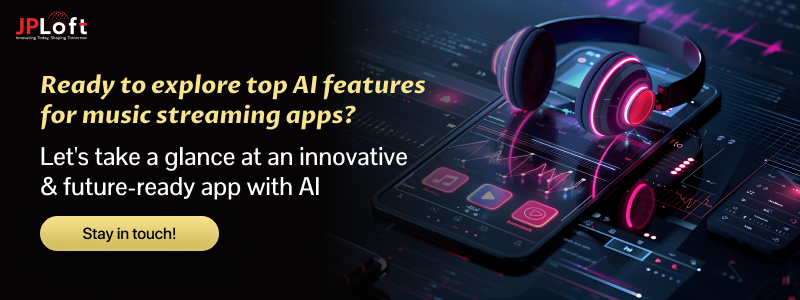 Ready to explore top AI features for music streaming apps
